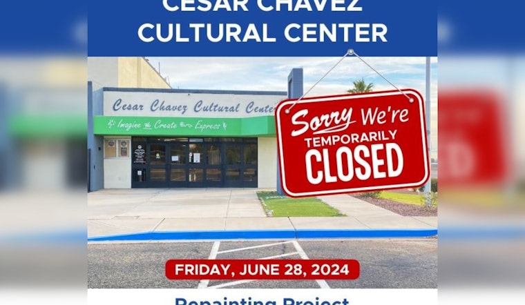 Cesar Chavez Cultural Center in San Luis Temporarily Closes for Weekend Repainting Project