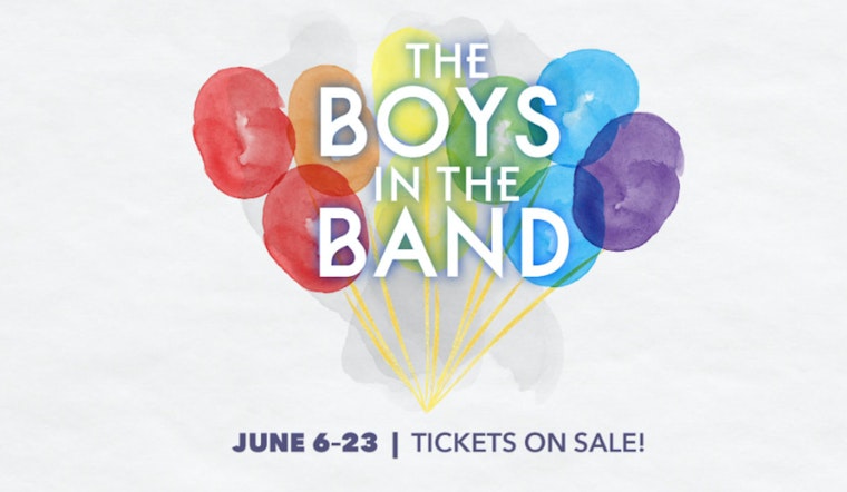 Classic Theatre of San Antonio Highlights LGBTQ+ History with "The Boys in the Band" Revival for Pride Month