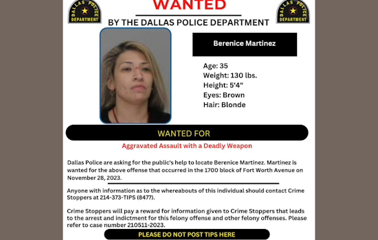 Dallas Police Seek Public's Help to Locate Berenice Martinez on #WantedWednesday