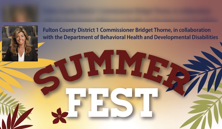 First Annual District 1 Summer Fest in Alpharetta Promises Health and Fun for Fulton County Families