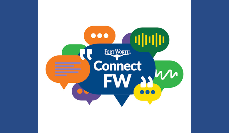 Fort Worth Invites Residents to Shape $1.049 Billion Budget Through Connect Fort Worth Platform