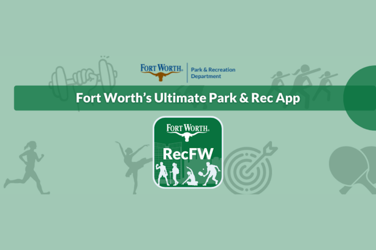 Fort Worth Launches RecFW App to Revolutionize Park and Recreation Experience for Local Families