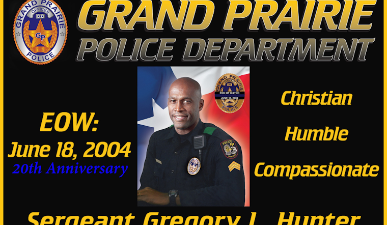 Grand Prairie Police Department Honors the Legacy of Sergeant Gregory L. Hunter on 20th Anniversary of His Line-of-Duty Death