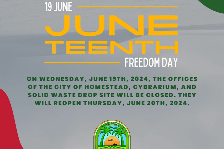 Homestead City Offices to Close in Observance of Juneteenth on June 19