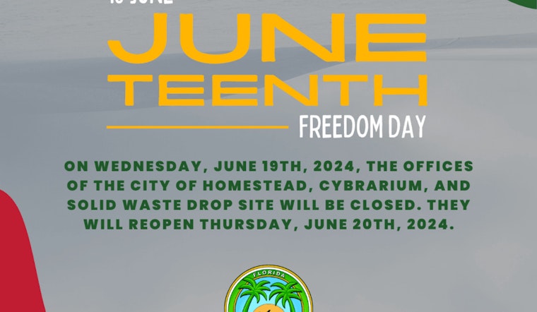 Homestead City Offices to Close in Observance of Juneteenth on June 19