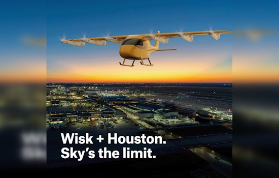 Houston Partners with Wisk Aero to Pioneer Autonomous Air Taxis, Aiming to Transform Urban Transport