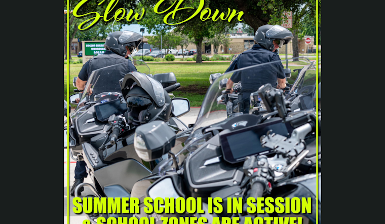 Irving School District Launches Summer Programs, Police Urge Drivers to Heed Active School Zones