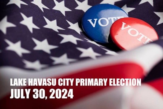 Lake Havasu City Council Election Set for July 30, Voter Registration Deadline Approaches