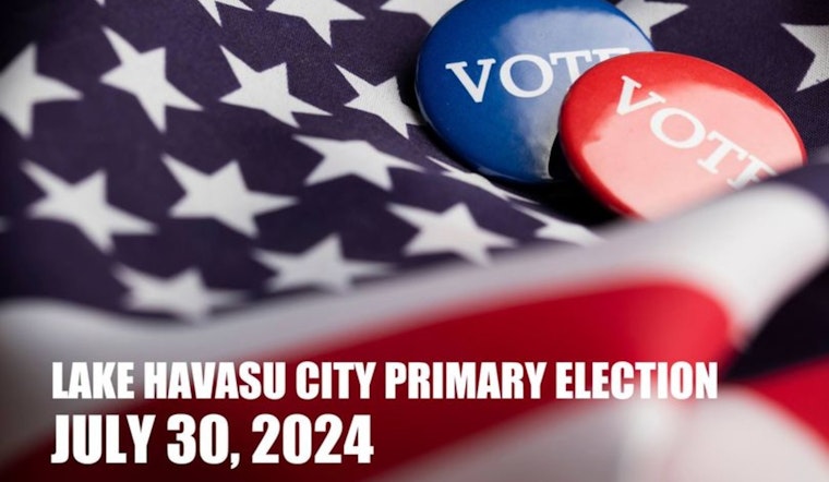 Lake Havasu City Council Election Set for July 30, Voter Registration Deadline Approaches