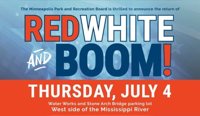 Minneapolis "Red, White, and Boom" Festivities to Light Up Downtown Riverfront on July 4