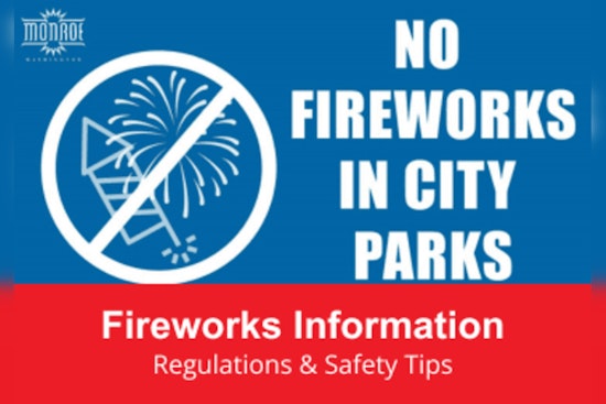 Monroe Authorities Urge Responsible Fireworks Use Ahead of July 4 Celebrations