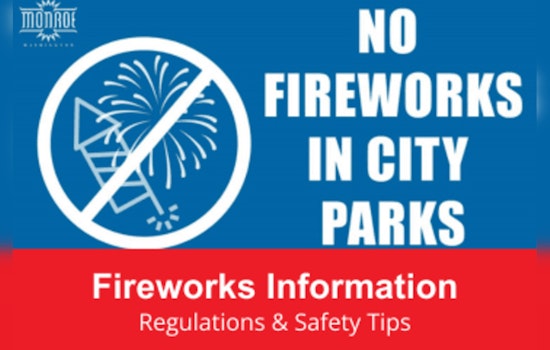 Monroe Authorities Urge Responsible Fireworks Use Ahead of July 4 Celebrations