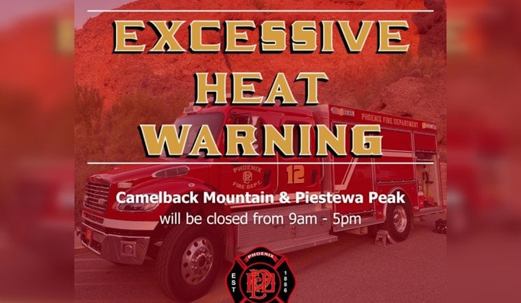 Phoenix and Tucson Under Excessive Heat Warning as Temperatures Soar Above 110°F