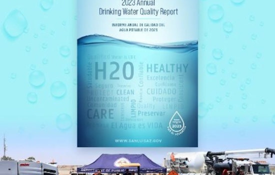 San Luis, Arizona's 2023 Water Quality Report Shows Compliance, Ensuring Safe Tap Water for Residents