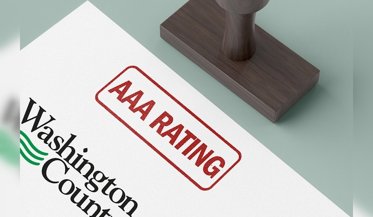 Washington County Retains Coveted AAA Bond Rating, Foresees $454,000 in Interest Savings After Successful $26 Million Bond Sale