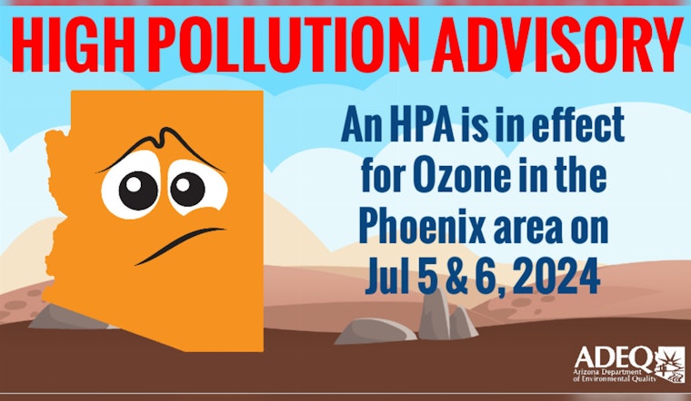 Arizona Issues Ozone High Pollution Advisory, Calls for Community Action in Phoenix