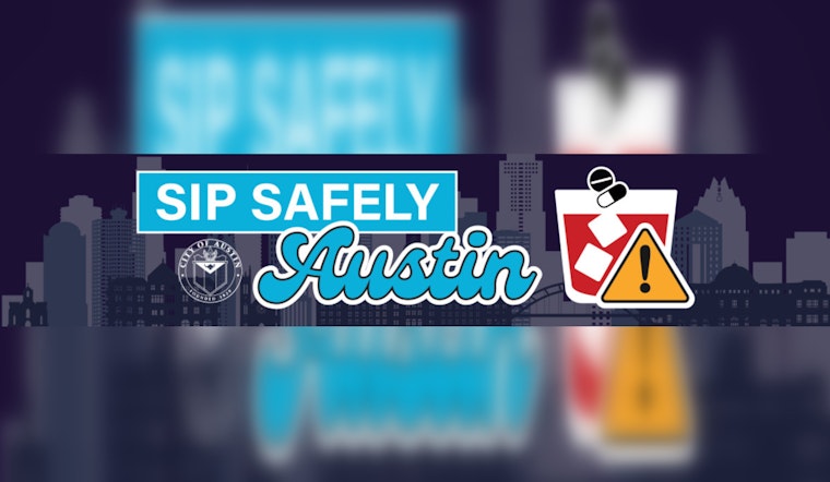 Austin Tackles Nightlife Substance Hazards with Overdose Training & 'Sip Safely' Initiative Amid Rising Fentanyl Crisis