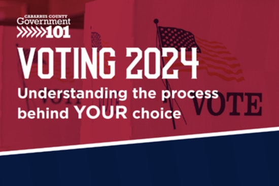 Cabarrus County Invites Residents to 'Gov 101: Voting 2024' Session in Concord for Election Insight