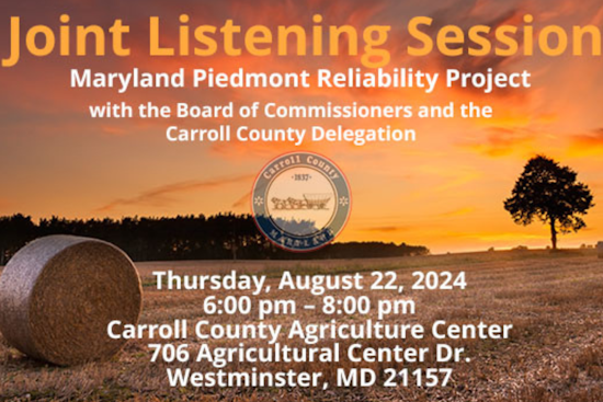 Carroll County Citizens Called to Voice Concerns at Board of Commissioners and Delegation Listening Session on Maryland Piedmont Reliability Project