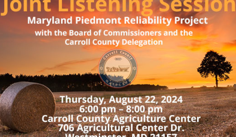 Carroll County Citizens Called to Voice Concerns at Board of Commissioners and Delegation Listening Session on Maryland Piedmont Reliability Project