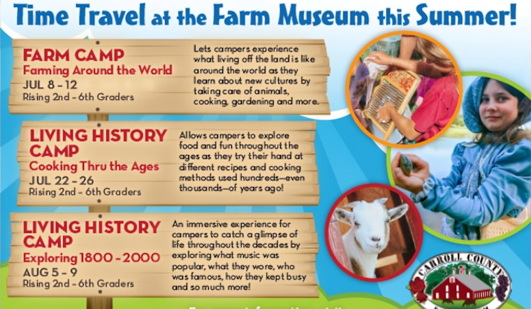 Carroll County Farm Museum Launches Interactive Summer Camp Series for Kids Focused on Farming, History, and Culture