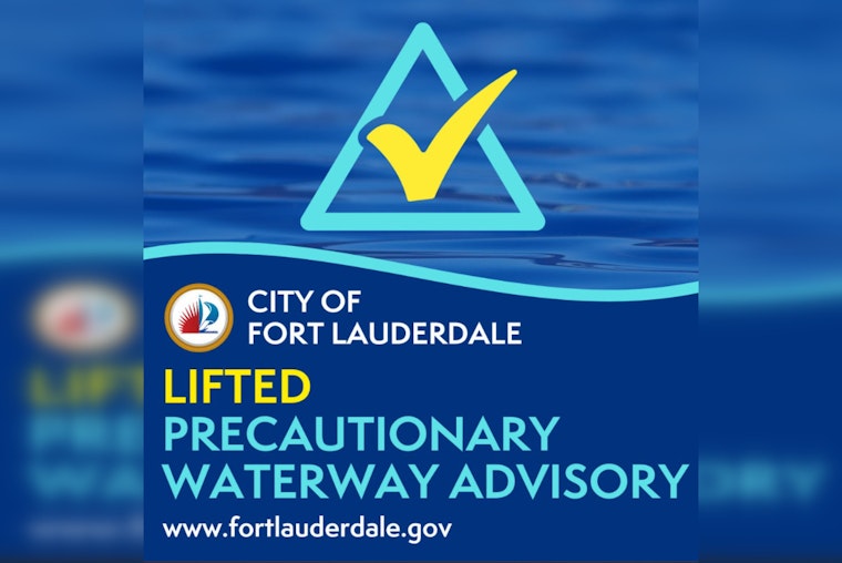 Clear Waters Ahead, Fort Lauderdale Lifts Water Advisory for Intracoastal Waterway Zone