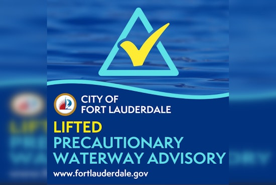 Clear Waters Ahead, Fort Lauderdale Lifts Water Advisory for Intracoastal Waterway Zone