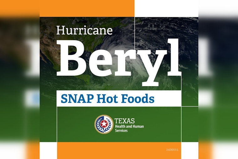 Gov. Abbott and Texas HHSC Enable SNAP Recipients to Purchase Hot Meals in 36 Counties Affected by Hurricane Beryl