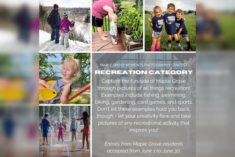 Last Call for Photographers, Maple Grove Moments Contest Deadline Approaches