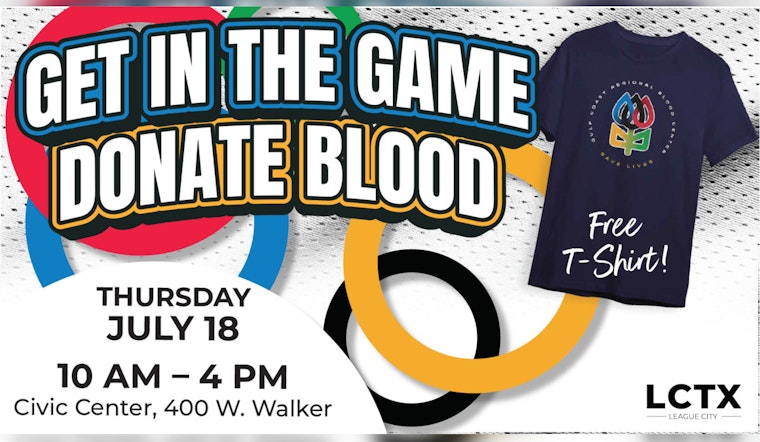 League City Calls for Heroes, Donate Blood and Save Lives at the Johnnie Arolfo Civic Center Drive
