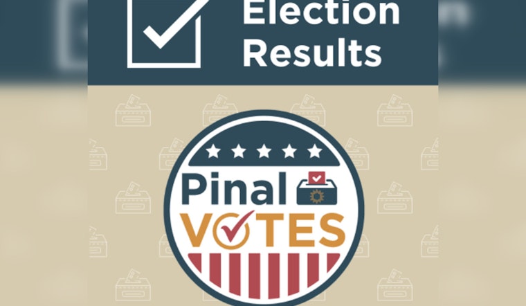 Pinal County Releases Initial Primary Election Results, Final Vote Count to Follow