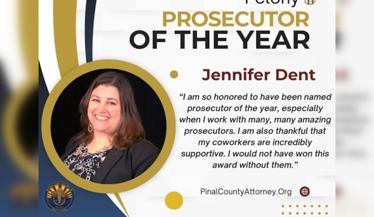 Pinal County's Jennifer Dent Honored as Arizona's 'Felony Prosecutor of the Year'