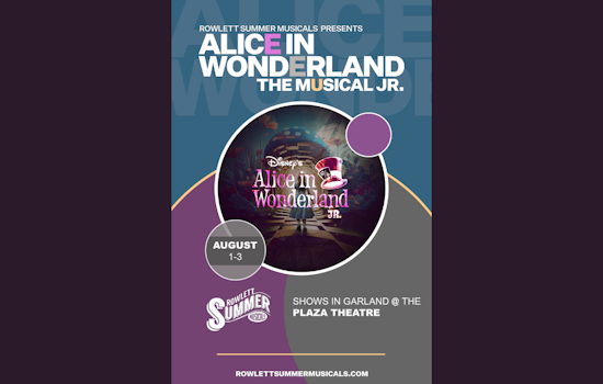 Rowlett Summer Musicals Invites Garland Residents to 'Alice in Wonderland Jr.' Performances at Local Plaza Theatre