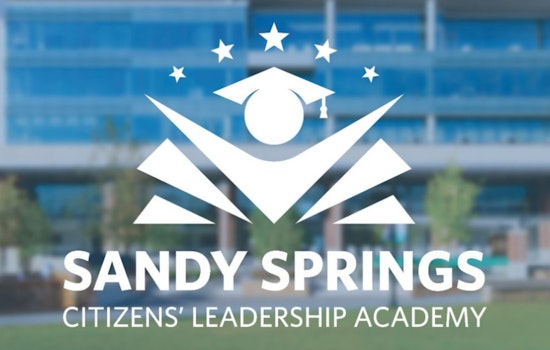 Sandy Springs Invites Locals to Participate in Citizens’ Leadership Academy for Government Insight