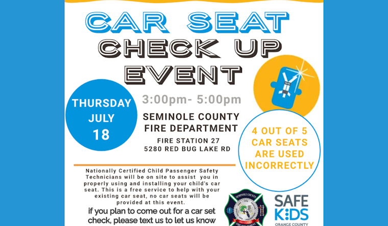 Seminole County Fire Department Offers Free Car Seat Safety Checks This Thursday