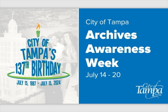 Tampa to Celebrate 137th Birthday with Historical Events and City Hall Kickoff Featuring Council Member Miranda and Historian Hearns