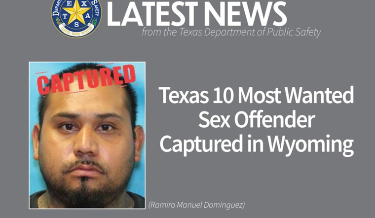 Texas 10 Most Wanted Offender Ramiro Dominguez Captured in Cheyenne, Vigilant Public Aid Key to Arrest