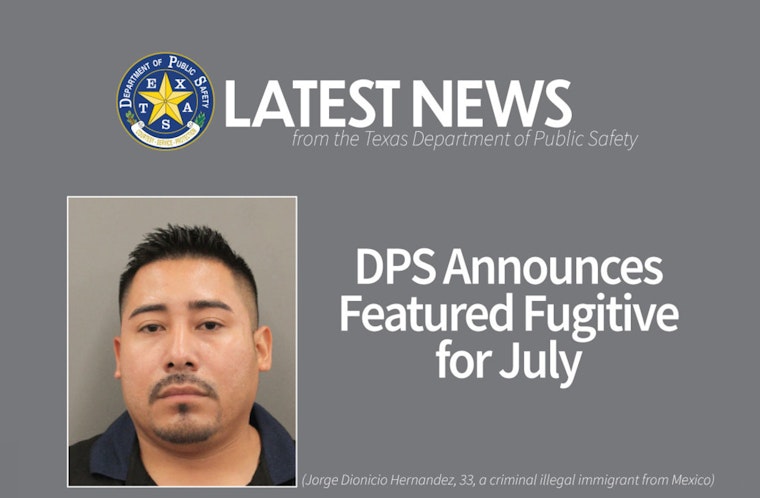 Texas Increases Reward to $4,000 for Tips Leading to Arrest of Fugitive Jorge Hernandez in Harris County