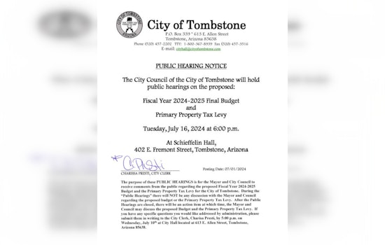 Tombstone Residents Invited to Participate in Budget and Tax Levy Hearings on July 16
