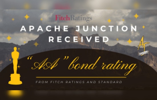 Apache Junction Secures "AA" Bond Rating, Enhancing Economic Prospects and Taxpayer Savings