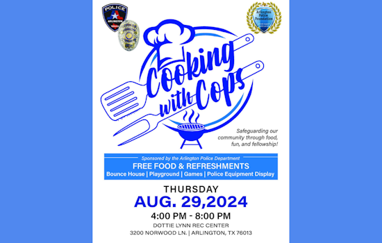 Arlington Police to Host 'Cooking with Cops' Event at Dottie Lynn Rec Center to Bolster Community Ties