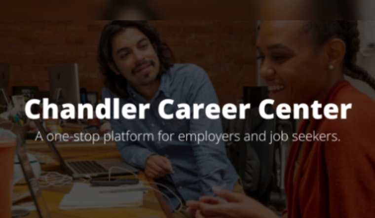 Chandler Launches Virtual Career Platform with Pipeline AZ to Boost Local Job Market
