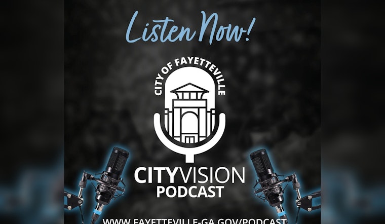 CityVision Podcast Dives Into Economic Development and Community Growth in Fayetteville