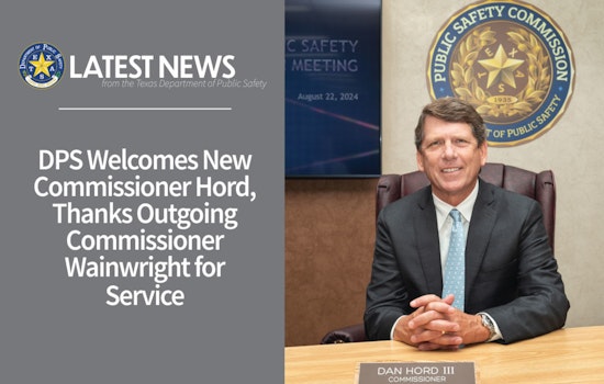 DPS Welcomes Commissioner Dan Hord as Leadership Baton Passes in Austin