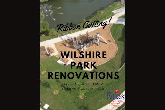 Euless Unveils Refreshed Wilshire Park: New Features Promote Recreation and Family Fun