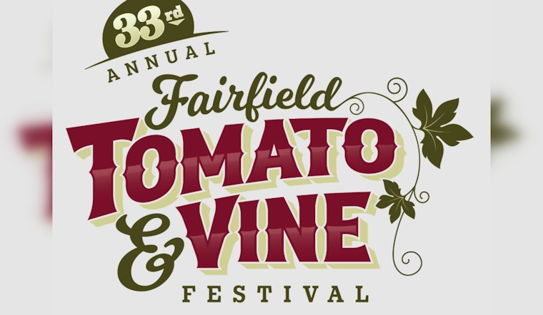 Fairfield Hosts 33rd Annual Tomato and Vine Festival for a Weekend of Agrarian Delights