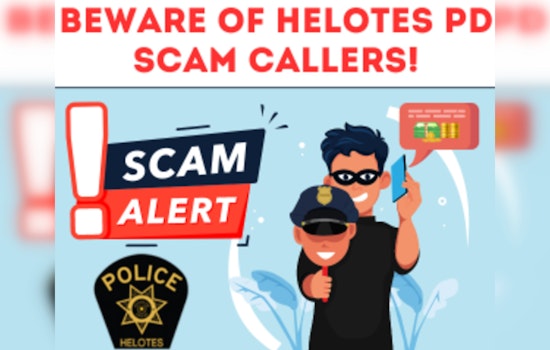 Helotes Police Warn Residents of Impersonation Scam Calls, Urges Vigilance and Reporting