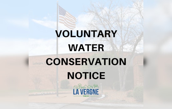 La Vergne Residents Called to Conserve Water During Major System Upgrade This Weekend