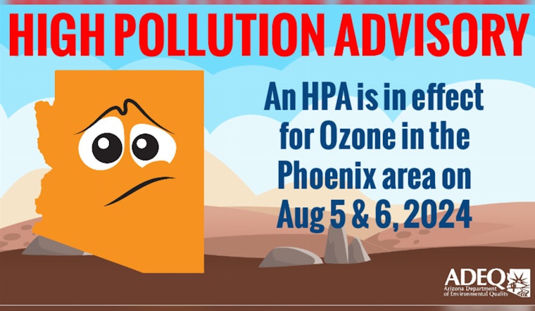 Maricopa County Under Ozone High Pollution Advisory, Residents Urged to Limit Outdoor Activities