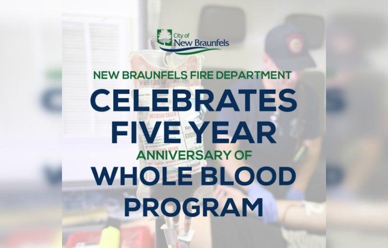 New Braunfels Fire Department Marks 5 Years of Trailblazing Whole Blood Program, Enhancing Emergency Care